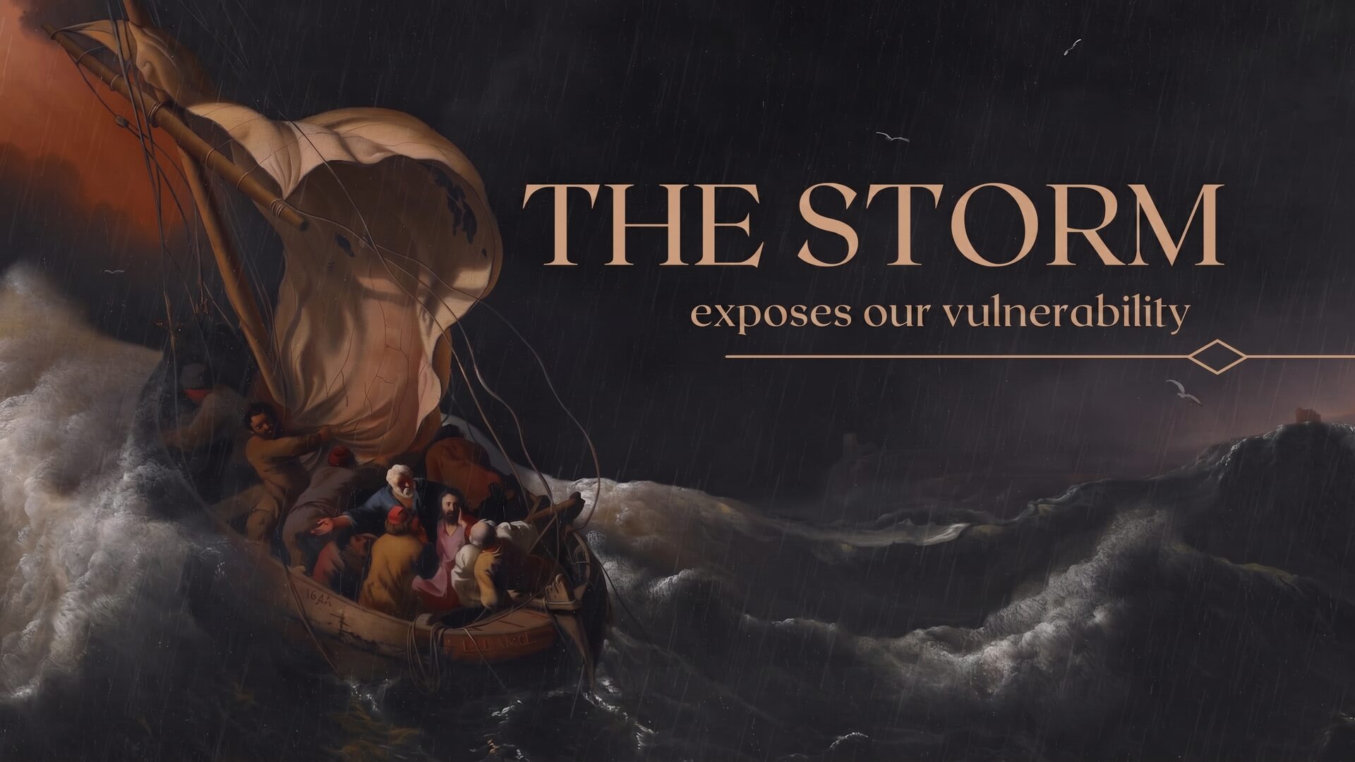 Statio Orbis — “The storm exposes our vulnerability”